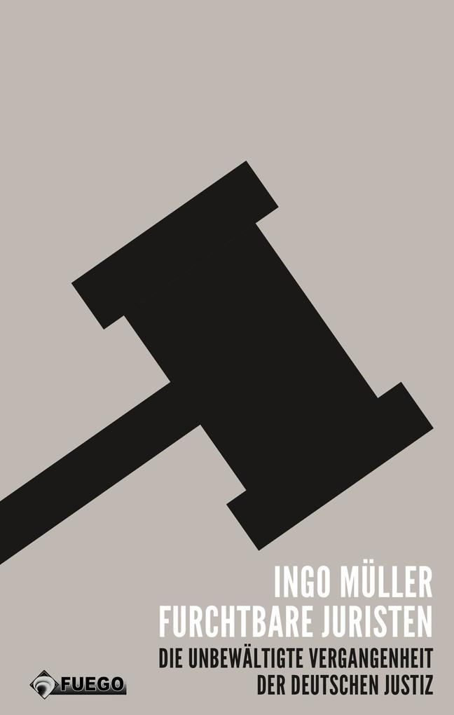Produktbild: Furchtbare Juristen | Ingo Müller