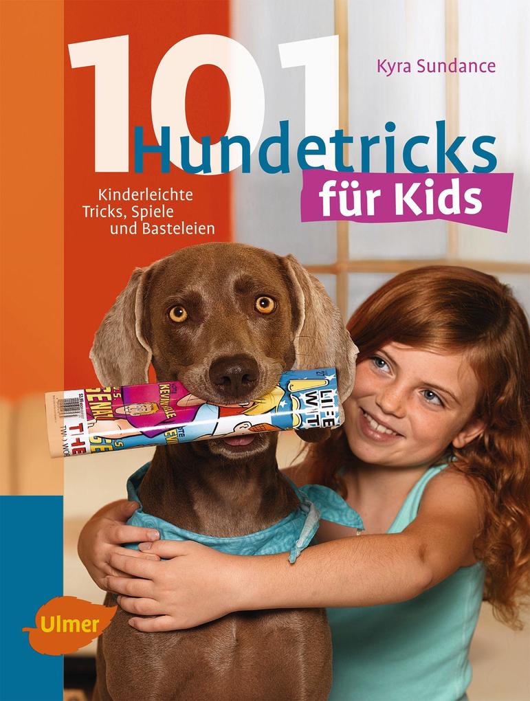 Produktbild: 101 Hundetricks für Kids | Kyra Sundance