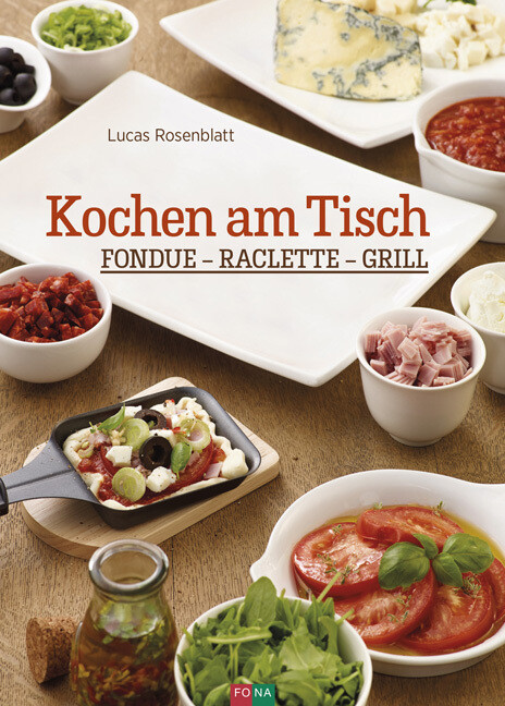 Produktbild: Kochen am Tisch | Lucas Rosenblatt