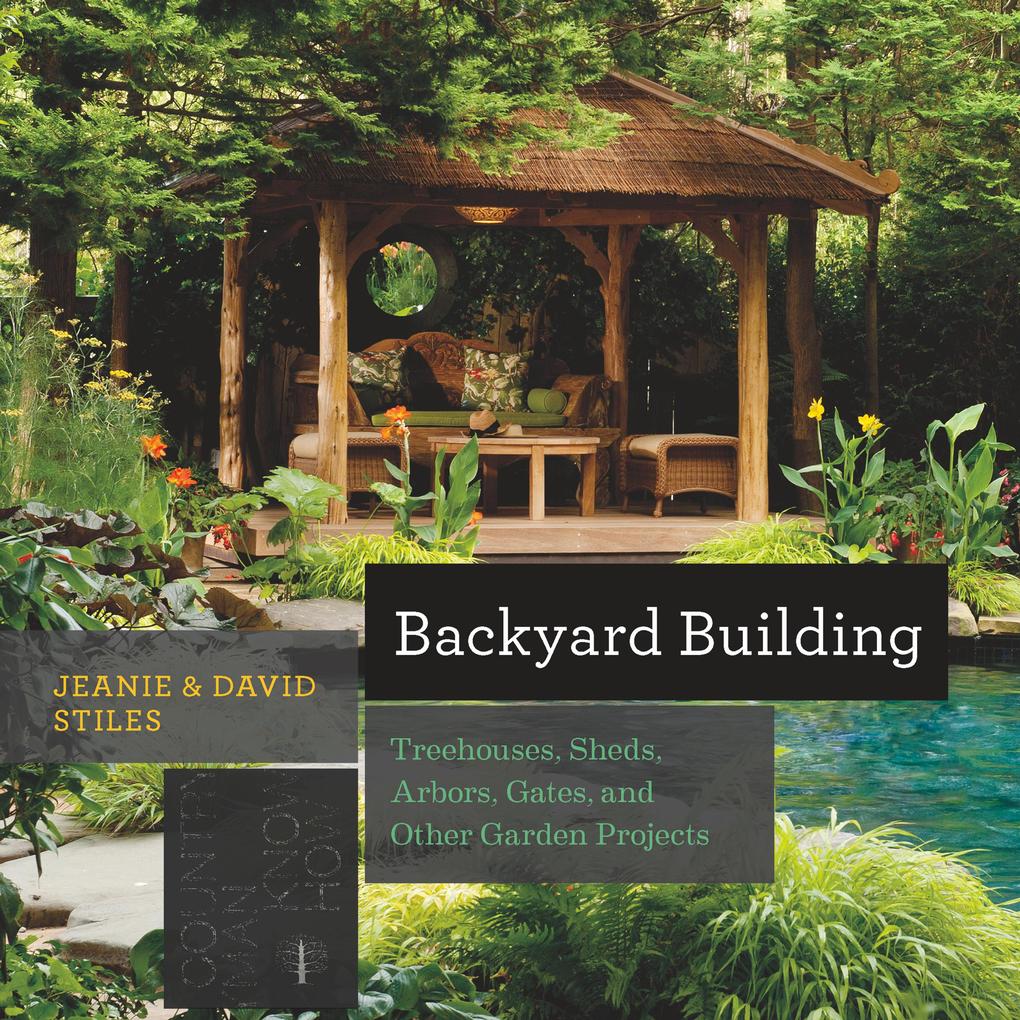 Produktbild: Backyard Building | David Stiles, Jean Stiles