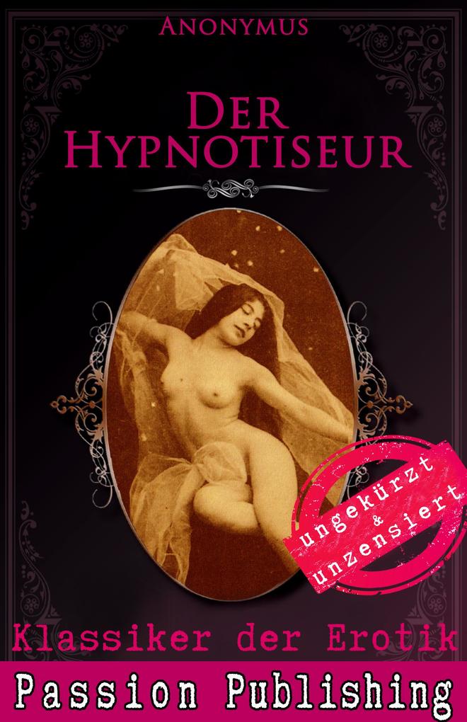 Produktbild: Klassiker der Erotik 43: Der Hypnotiseur | Anonymus