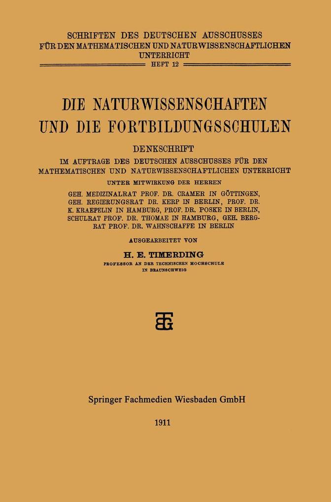 Produktbild: Die Naturwissenschaften und die Fortbildungsschulen | H. E. Timerding, Heinrich E. Timerding