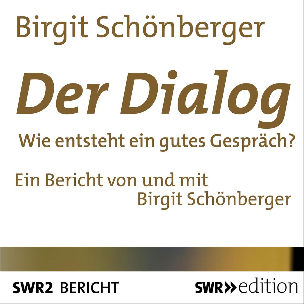 Produktbild: Der Dialog | Birgit Schönberger