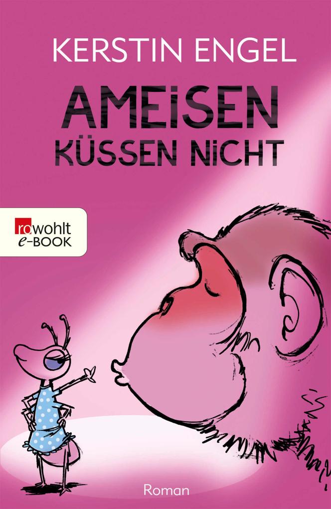 Produktbild: Ameisen küssen nicht | Kerstin Engel