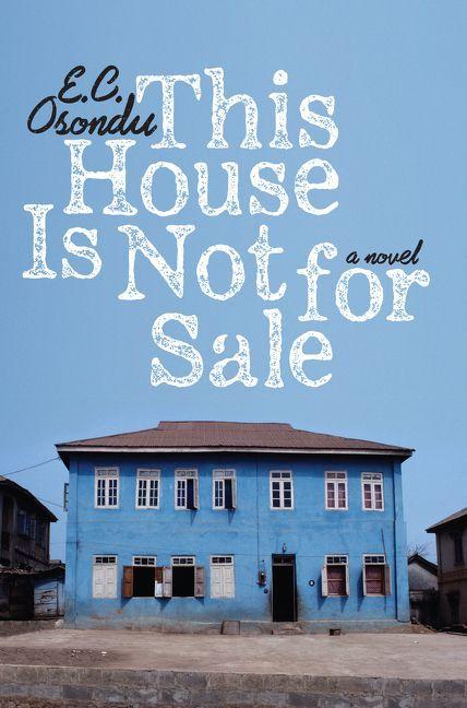 Produktbild: This House Is Not for Sale | E C Osondu