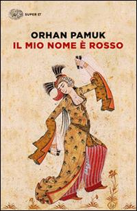 Produktbild: Il mio nome è Rosso | Orhan Pamuk