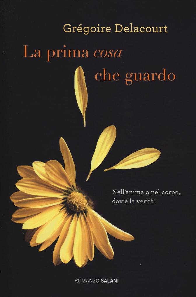 Produktbild: La prima cosa che guardo | Grégoire Delacourt