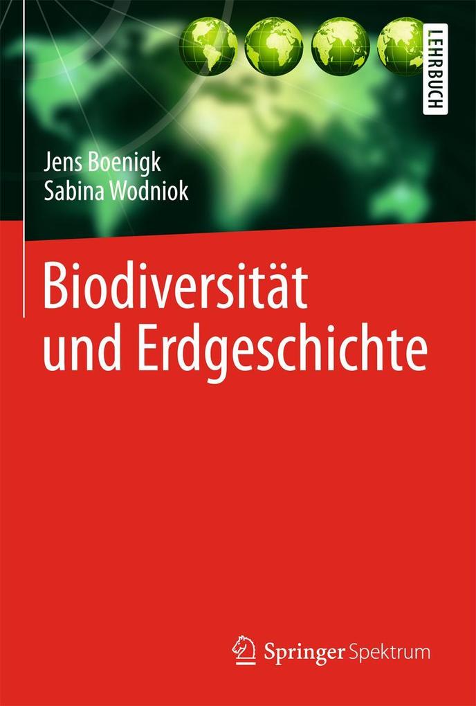 Produktbild: Biodiversität und Erdgeschichte | Jens Boenigk, Sabina Wodniok
