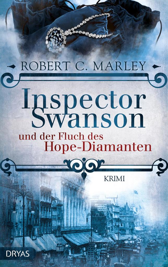 Produktbild: Inspector Swanson und der Fluch des Hope-Diamanten | Robert C. Marley