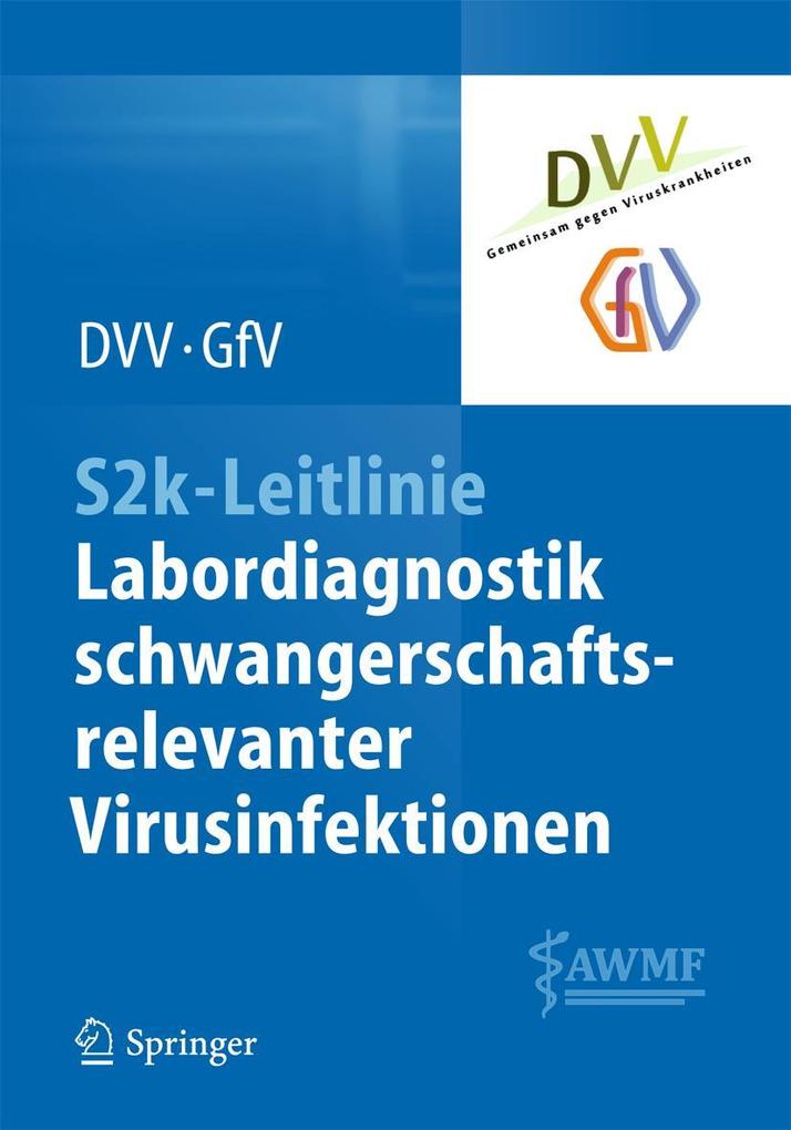Produktbild: S2k-Leitlinie - Labordiagnostik schwangerschaftsrelevanter Virusinfektionen