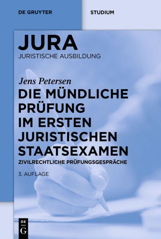 Produktbild: Die mündliche Prüfung im ersten juristischen Staatsexamen | Jens Petersen