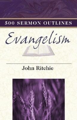 Produktbild: 500 Sermon Outlines on Evangelism | John Ritchie