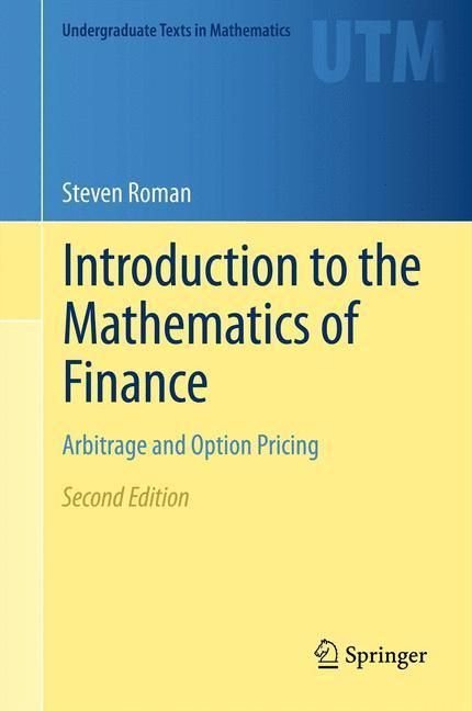 Weitere Ansicht: Introduction to the Mathematics of Finance | Steven Roman
