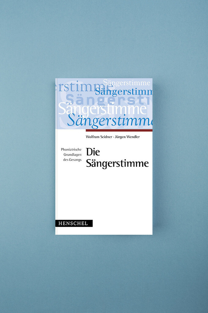 Weitere Ansicht: Die Sängerstimme | Wolfram Seidner, Jürgen Wendler