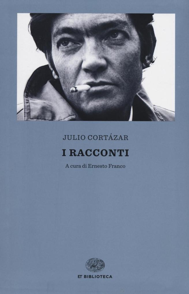 Produktbild: I racconti | Julio Cortázar