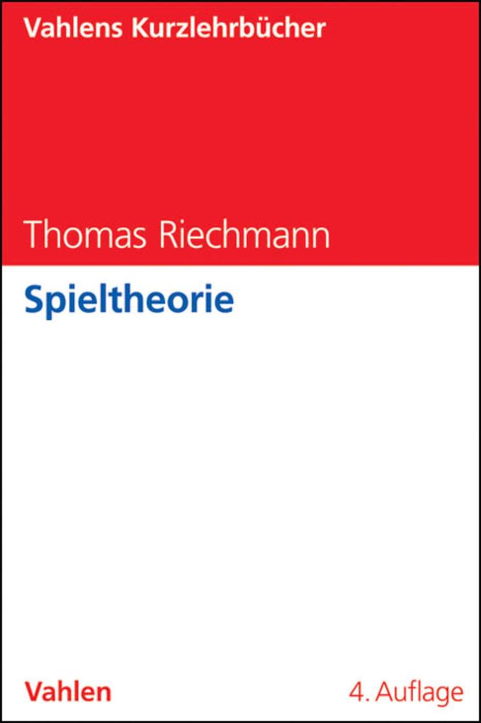 Produktbild: Spieltheorie | Thomas Riechmann