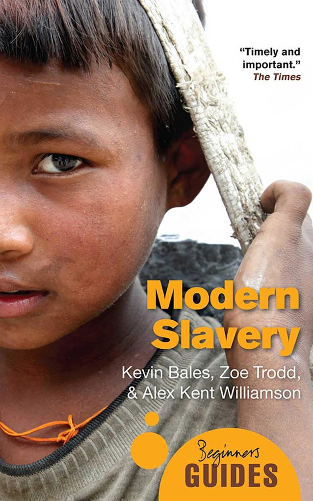 Produktbild: Modern Slavery | Kevin Bales, Zoe Trodd, Alex Kent Williamson