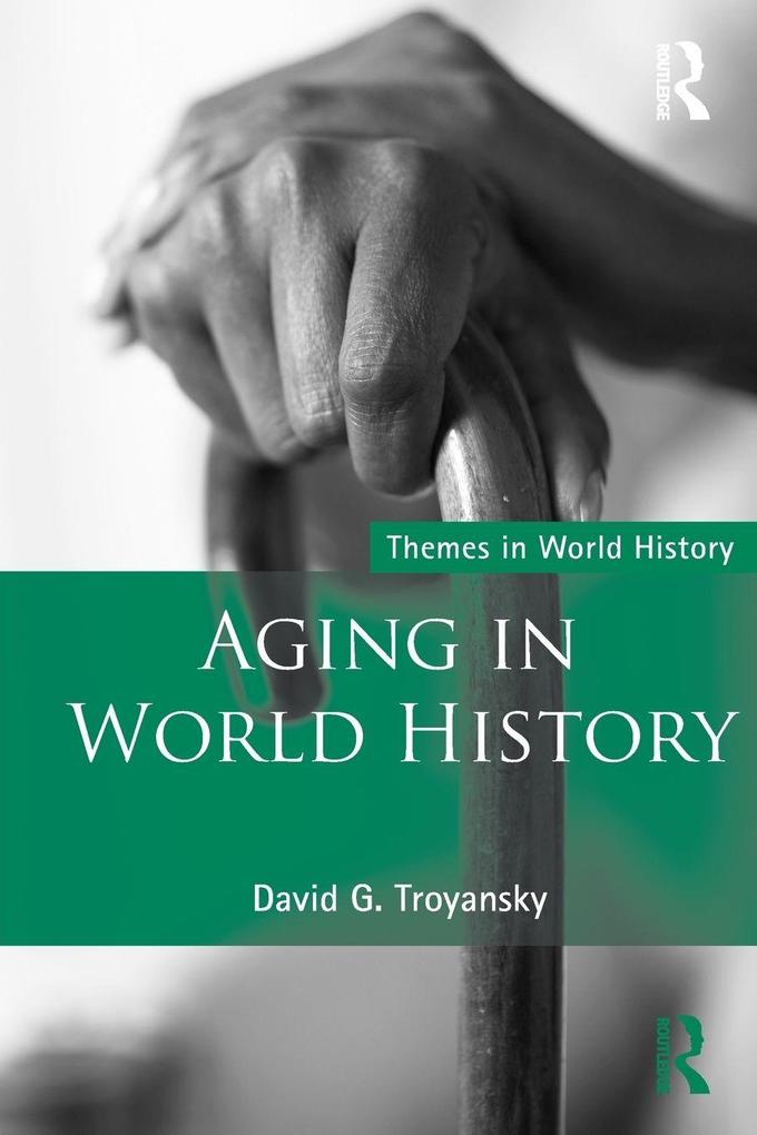 Produktbild: Aging in World History | David G. Troyansky