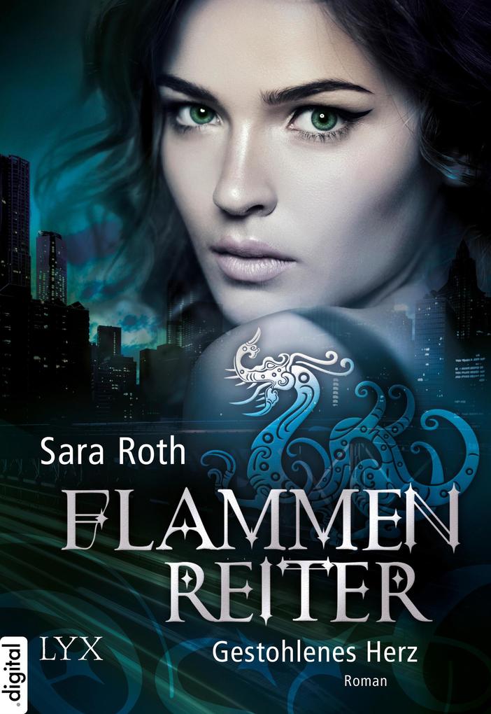 Produktbild: Flammenreiter - Gestohlenes Herz | Sara Roth