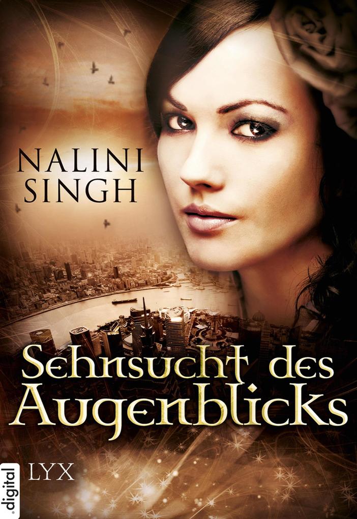 Produktbild: Sehnsucht des Augenblicks | Nalini Singh