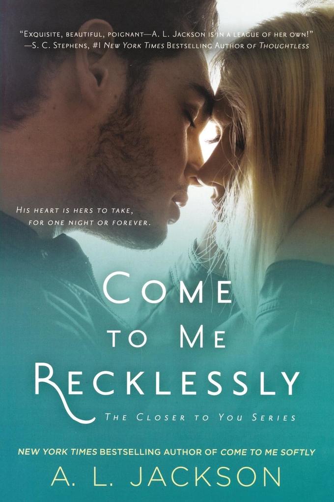 Produktbild: Come to Me Recklessly | A. L. Jackson