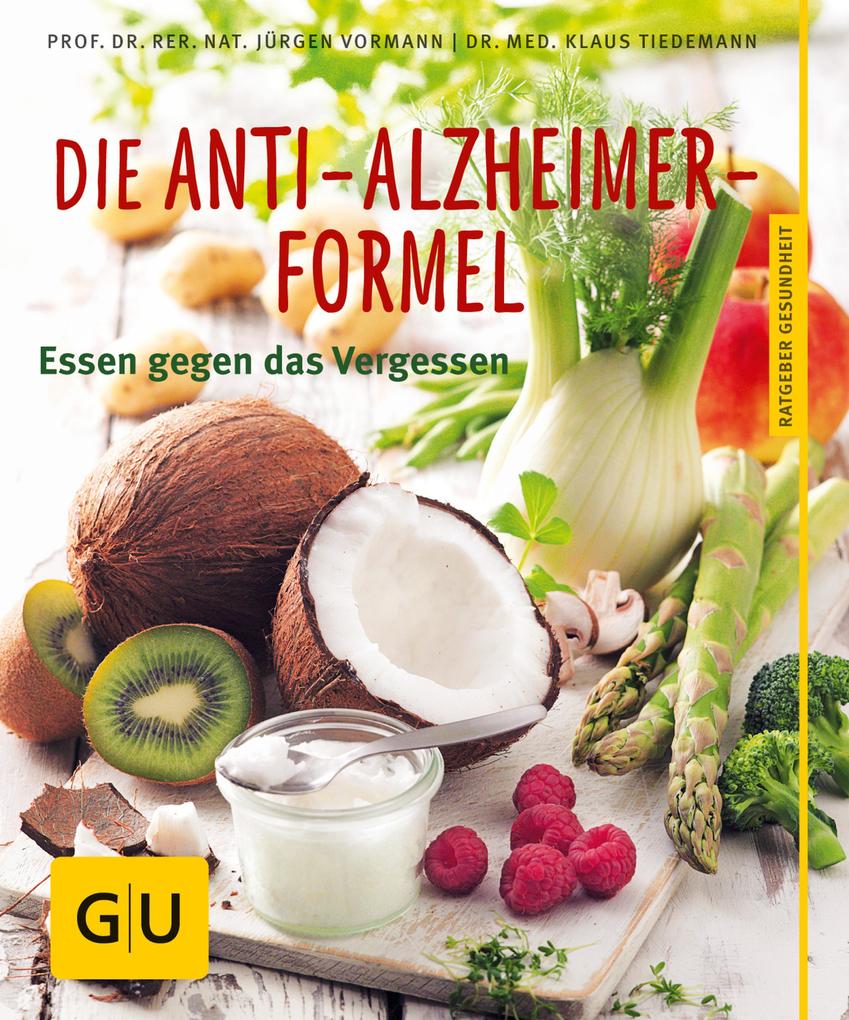 Produktbild: Die Anti-Alzheimer-Formel | Klaus Tiedemann, Jürgen Vormann