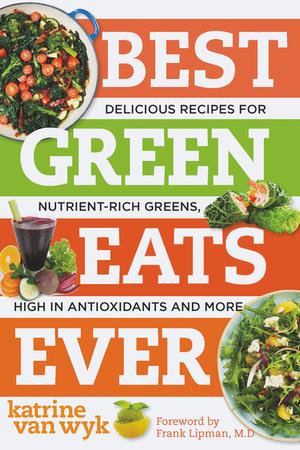 Produktbild: Best Green Eats Ever | Katrine van Wyk