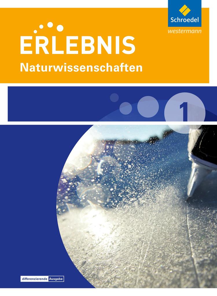 Produktbild: Erlebnis Naturwissenschaften 1. Schülerband. Differenzierende Ausgabe. Nordrhein-Westfalen