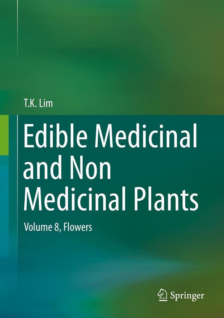 Produktbild: Edible Medicinal and Non Medicinal Plants | T. K. Lim