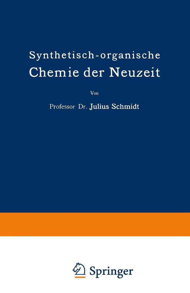 Produktbild: Synthetisch-organische Chemie der Neuzeit | Julius Schmidt