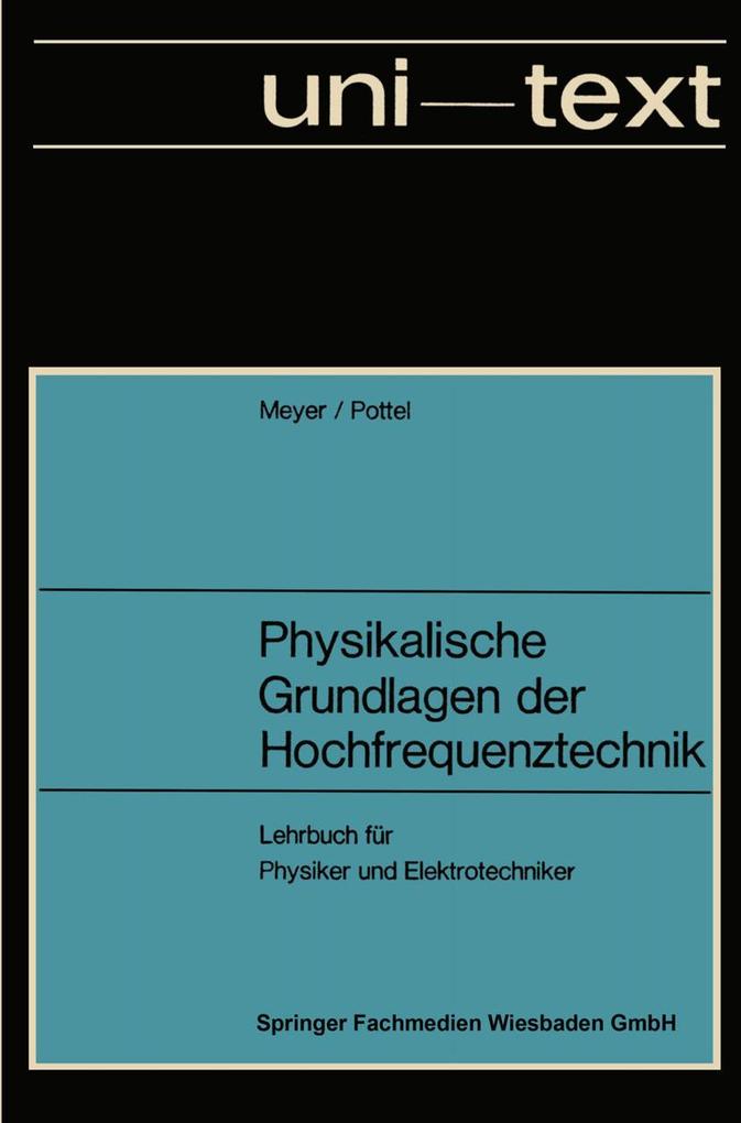 Produktbild: Physikalische Grundlagen der Hochfrequenztechnik | Erwin Meyer