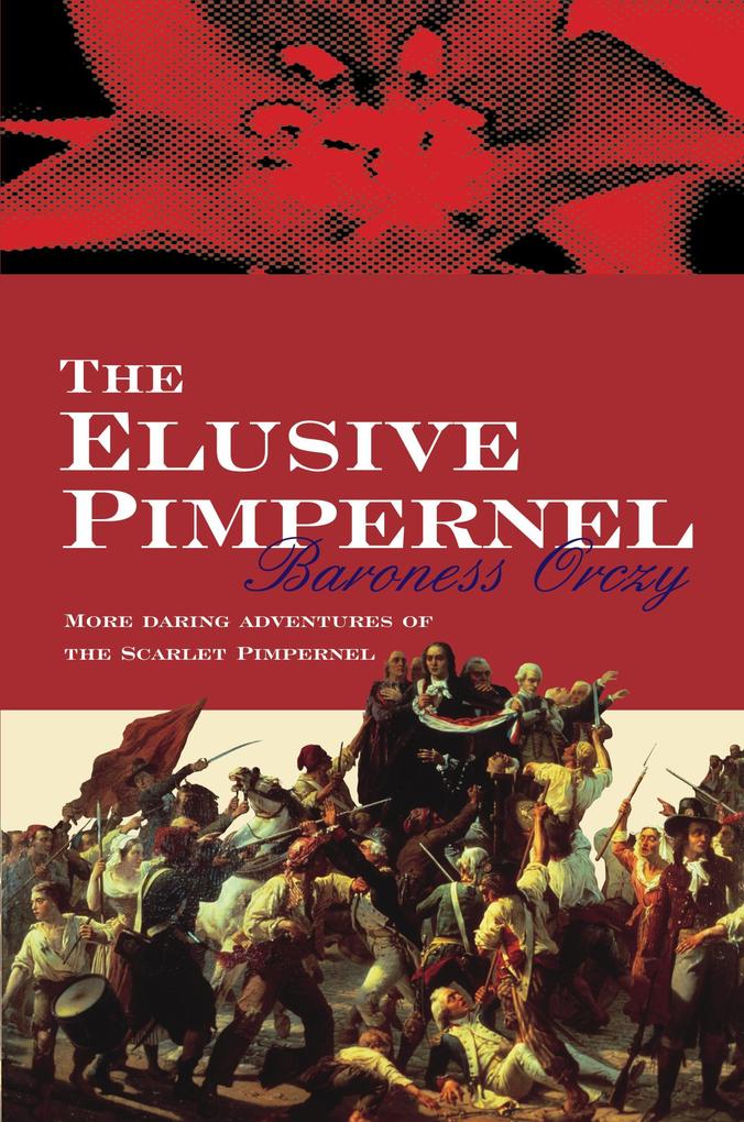 Produktbild: The Elusive Pimpernel | Baroness Orczy