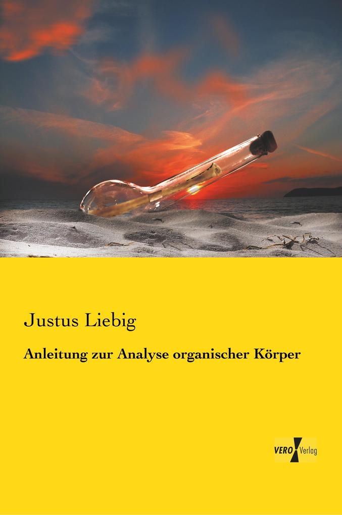 Produktbild: Anleitung zur Analyse organischer Körper | Justus Liebig