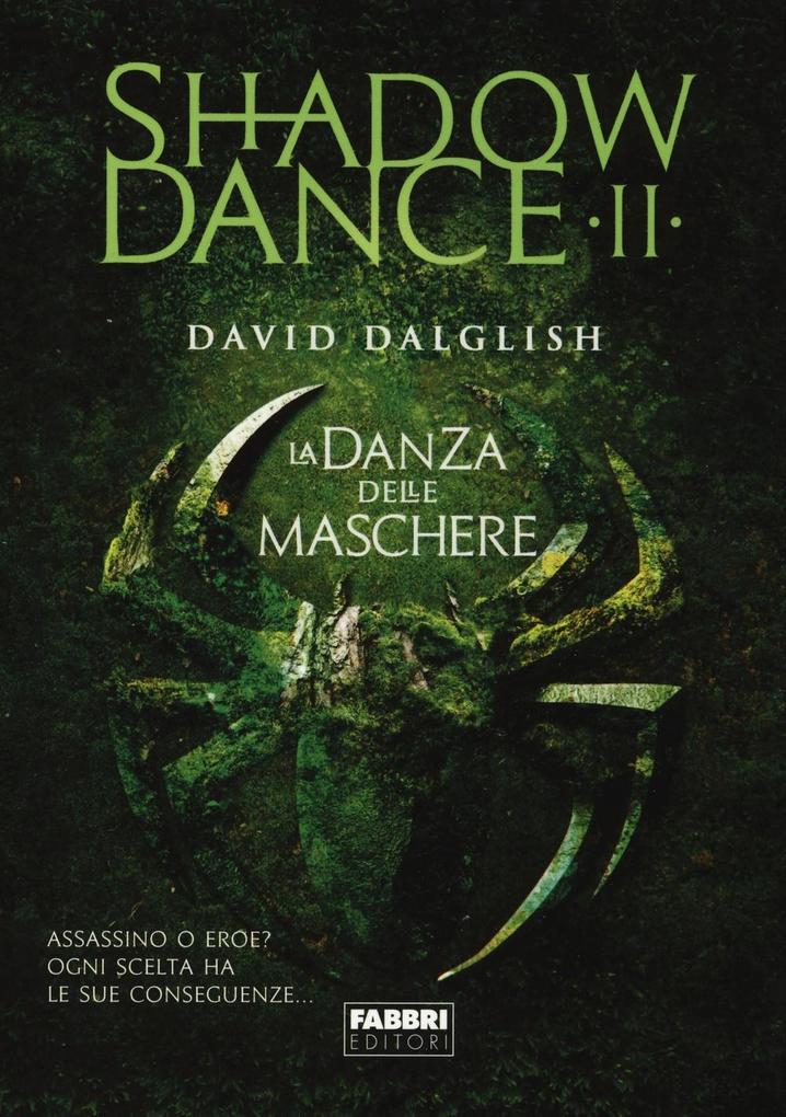 Produktbild: Dalglish, D: Danza delle maschere. Shadowdance | David Dalglish