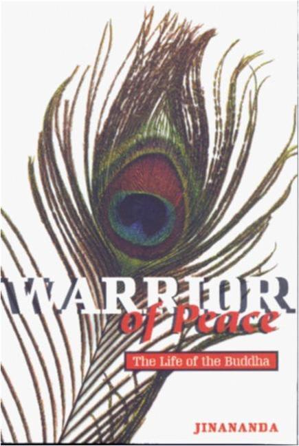 Warrior of Peace: The Life of the Buddha als Taschenbuch