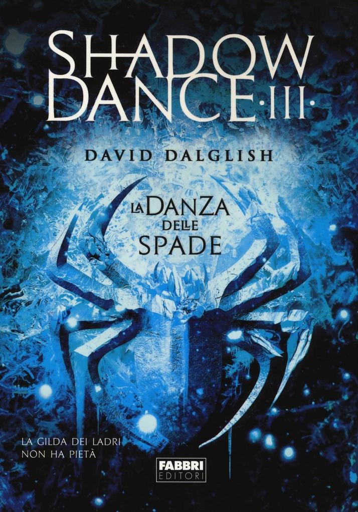 Produktbild: Dalglish, D: Danza delle spade. Shadowdance | David Dalglish