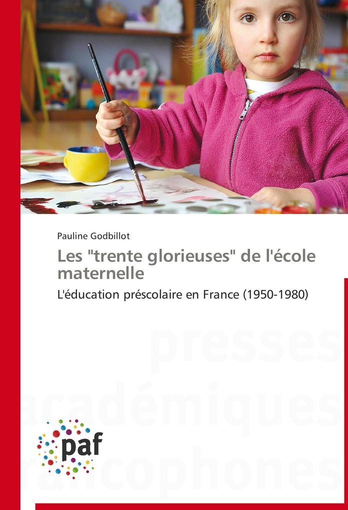 Les "trente glorieuses" de l'école maternelle als Buch (kartoniert)