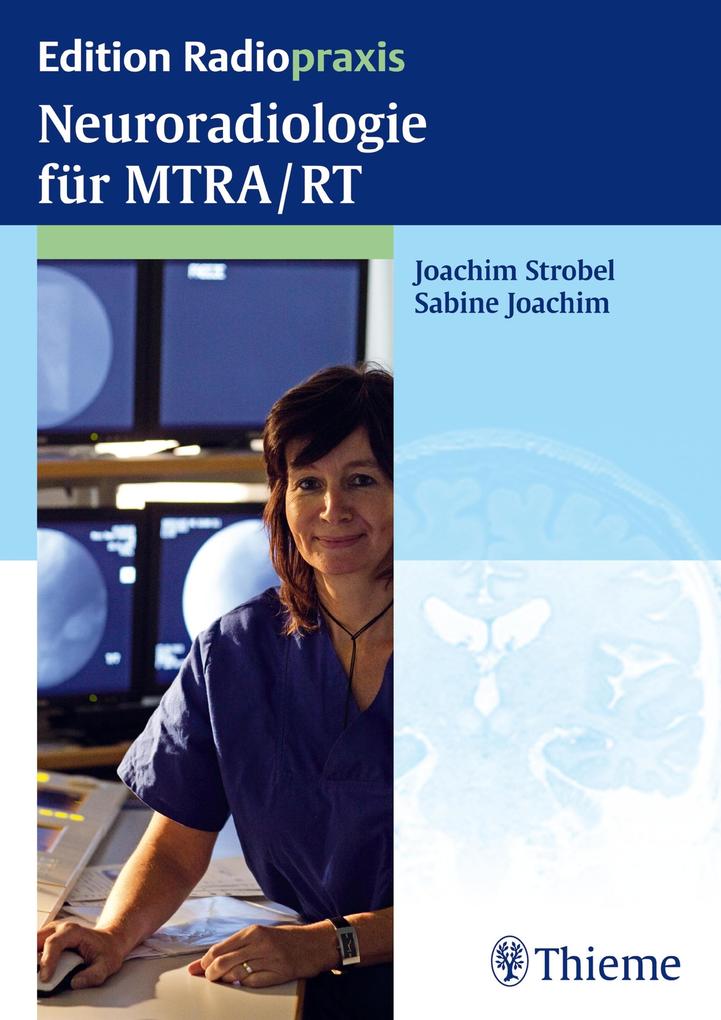 Produktbild: Neuroradiologie für MTRA/RT | Sabine Joachim, Joachim Strobel