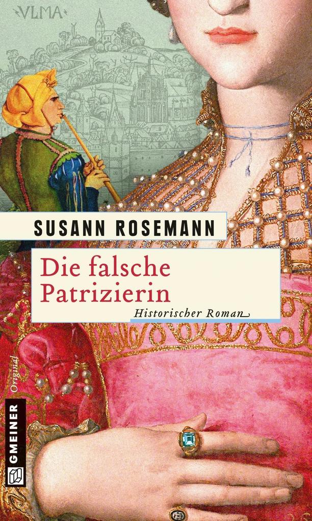 Produktbild: Die falsche Patrizierin | Susann Rosemann