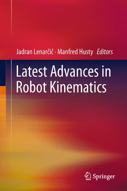 Weitere Ansicht: Latest Advances in Robot Kinematics