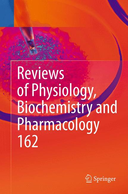 Weitere Ansicht: Reviews of Physiology, Biochemistry and Pharmacology