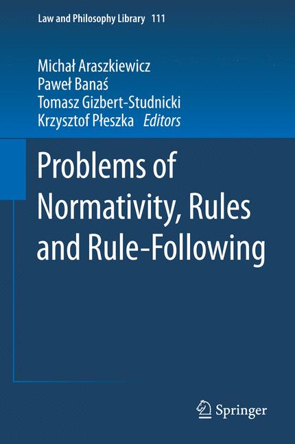 Weitere Ansicht: Problems of Normativity, Rules and Rule-Following