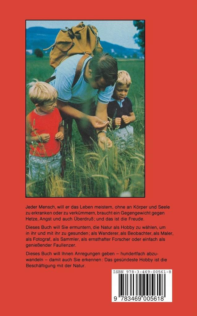 Weitere Ansicht: Natur - das gesündeste Hobby | Siegfried Eichinger, Mannfried Pahlow