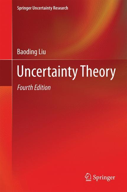 Weitere Ansicht: Uncertainty Theory | Baoding Liu