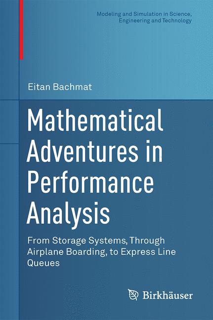 Weitere Ansicht: Mathematical Adventures in Performance Analysis | Eitan Bachmat