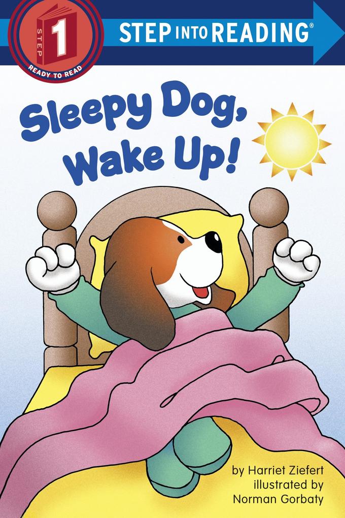 Produktbild: Sleepy Dog, Wake Up! | Harriet Ziefert