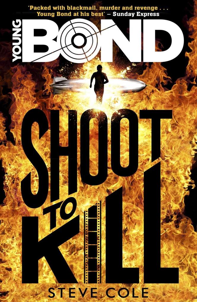 Produktbild: Young Bond: Shoot to Kill | Steve Cole