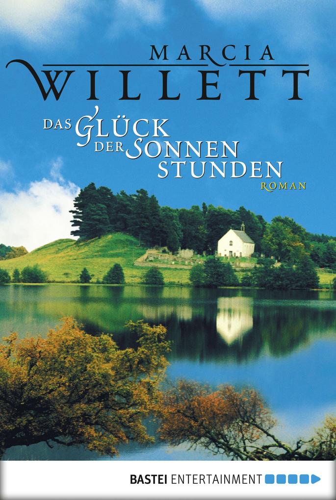 Produktbild: Das Glück der Sonnenstunden | Marcia Willett
