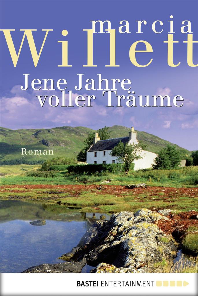 Produktbild: Jene Jahre voller Träume | Marcia Willett