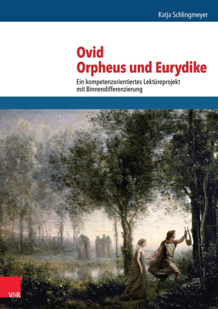 Produktbild: Ovid, Orpheus und Eurydike | Katja Schlingmeyer